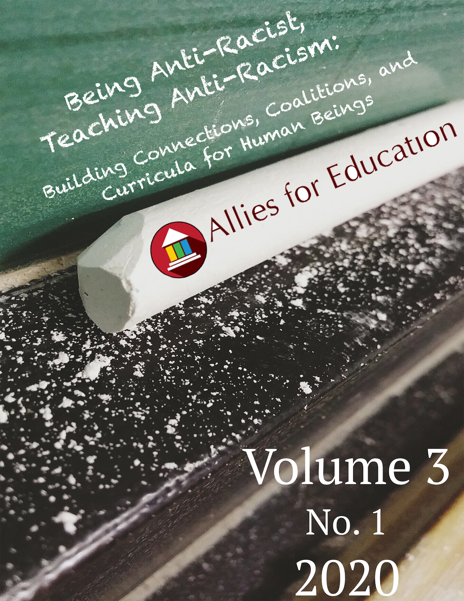 					View Vol. 3 No. 1 (2020): Being Anti-Racist, Teaching Anti-Racism: Building Connections, Coalitions, and Curricula for Human Beings
				