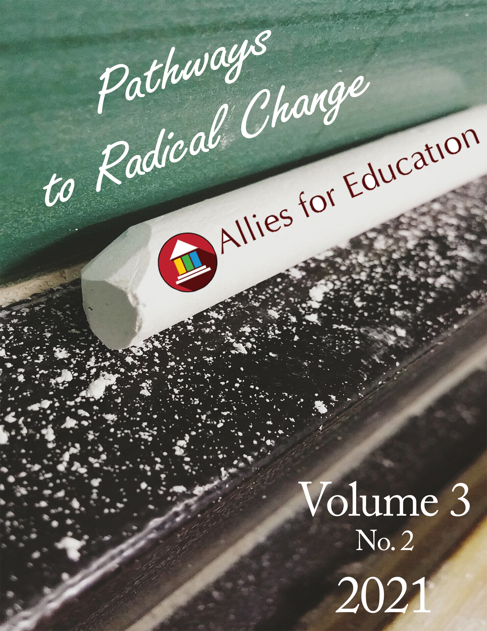 					View Vol. 3 No. 2 (2021): Pathways to Radical Change
				